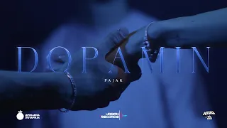 Pajak - Dopamin (Official Video)