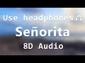 Download Lagu Shawn Mendes, Camila Cabello - Señorita (8d audio)