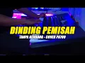 Download Lagu DINDING PEMISAH TANPA KENDANG KOPLO COVER KORG PA700