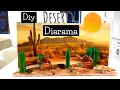 DIY Desert Biome Diorama I School Project