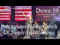 Download Lagu Dewa 19 Live at Kuala Lumpur 9 Sep 2022: Perempuan Paling Cantik Di Negeriku Indonesia