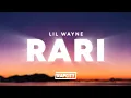 Lil Wayne - Rari ft Kameron Carter