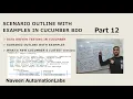 - Scenario Outline with Examples keyword in Data Driven Testing