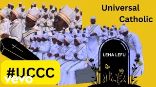 universal catholic church choir leha lefu