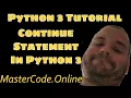 How To Use The Continue Statement In Python 3