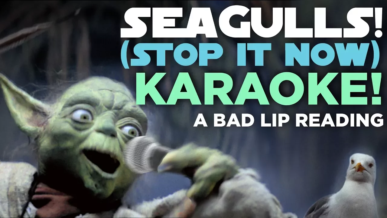 "[KARAOKE] Seagulls! (Stop It Now!)" — A Bad Lip Reading of The Empire Strikes Back