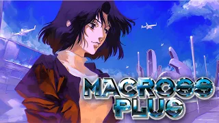 macross plus was ahead of its time