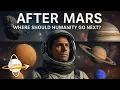 Download Lagu After Mars - 8 Candidates For Where Humanity Should Go Next