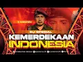 Download Lagu DJ SPESIAL KEMERDEKAAN INDONESIA🇮🇩 17 AGUSTUS 1945 - BASS HOREG RUDAL TEMPUR 