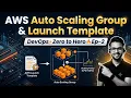 AWS Auto Scaling Group Launch Template DevOps Zero to Hero Ep-2