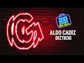 Aldo Cadiz - Diztkoo