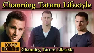 Channing Tatum Biography Height Age Wife Family lifestyle House Life Story Net worth