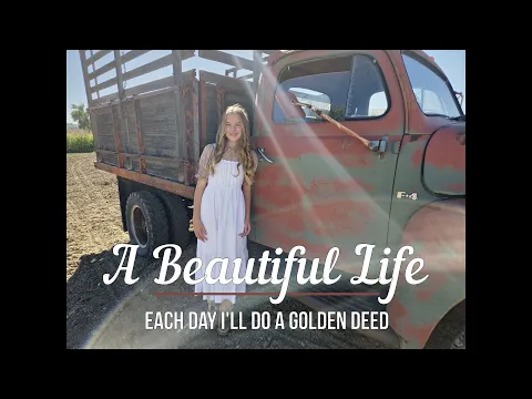Download MP3 A Beautiful Life // Each Day I'll Do A Golden Deed // Gospel Hymn Music Video By The Suppes Kids