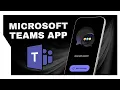 Microsoft Teams App Tutorial How To Use Microsoft Teams Mobile App iOS Android