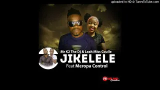 mr k2 u0026 ms koully feat meropa control jikelele