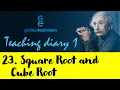 23 Square Root and Cube Root