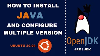 How to Install Java configure multiple version OpenJDK Ubuntu 20 04 2021