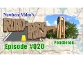 Nowhere s Road Trips - 020 Pendleton FULL EPISODE