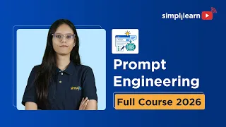 Prompt Engineering Full Course 2026| Prompt Engineering Tutorial | Simplilearn