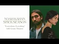 Download Lagu Noah Kahan, Gracie Abrams - Everywhere, Everything (Official Lyric Video)