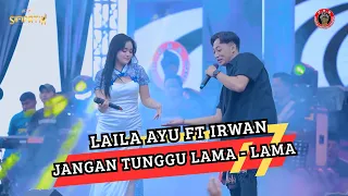irwan ft laila ayu jangan tunggu lama lama simpatik music pemuda banaran bersatu gunung sari