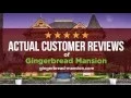 Gingerbread Mansion - REVIEWS