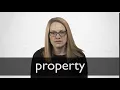How to pronounce PROPERTY in British English
