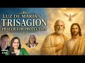 PRAY WITH US LUZ DE MARIA S TRISAGION TO THE MOST HOLY TRINITY