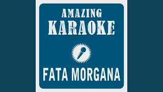 Download Fata Morgana (Karaoke Version) (Originally Performed By EAV) MP3