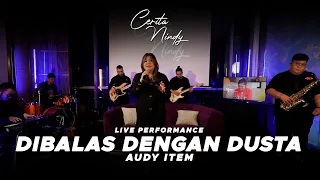Download AUDY ITEM - DIBALAS DENGAN DUSTA | NINDY AYUNDA (Live Cover) | Cerita Nindy MP3