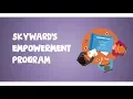 Steps to Success The Skyward Empowerment Program
