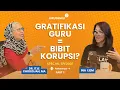 Lagu 💰 Dari Gratifikasi ke Korupsi: Dimana Peran Guru? - Ina Liem \u0026 Dr. Itje Chodidjah EP4 Part 1