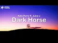 Lagu Katy Perry - Dark Horse (Lyrics) ft. Juicy J