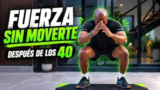 ¡Después de los 40, haz estos 10 ejercicios para ganar FUERZA sin moverte!