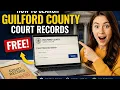 How to search Guilford County court records online for free