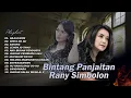 Download Lagu BINTANG PANJAITAN \u0026 RANY SIMBOLON || FULL ALBUM (Official Audio Full Album)