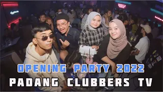 Download OPENING  PARTY PADANG CLUBBERS TV MP3