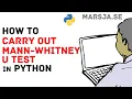 How to Carry out the Mann-Whitney U Test in Python