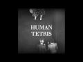Human Tetris - Things I Don't Need