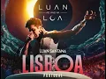 Lagu Luan Santana Ao Vivo na Lua   Em Lisboa