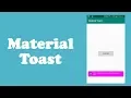Awesome Android Libraries Material Toast - Android Studio