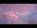 Download Lagu BTS - Beautiful lyrics (English)