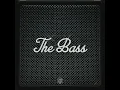 The Bass