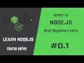Node js Brief Beginners Introduction