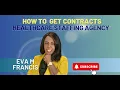 How to Get Staffing Contracts for Your Healthcare Staffing Agency