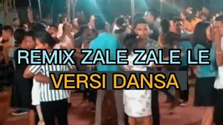 Download LAGU REMIX ZALE ZALE LE ( VERSI DANSA ) 2022 MP3