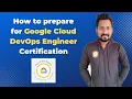 How to Prepare Google Cloud DevOps Engineer Certification