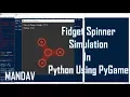 Fidget Spinner Simulation Using Pygame