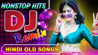 Hindi DJ Remix Song 2025 π Hindi Old Dj Song π Bollywood Evergreen Songs πAll Time Hits DJ Remix Mp3