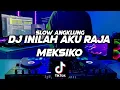 Download Lagu DJ INILAH AKU RAJA MEKSIKO SLOW ANGKLUNG | VIRAL TERBARU 2022🎶REMIX FULL BASS 🔊BY FERNANDO BASS